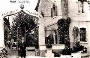 Medea - Caserne Yusuf - 1er Spahis Algeriens